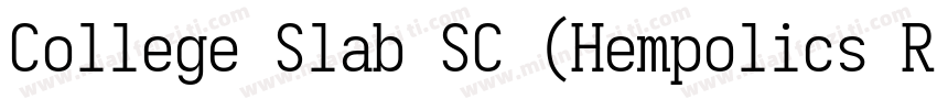 College Slab SC (Hempolics Remix)字体转换